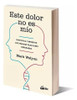 Este Dolor No Es Mio (mark Wolynn) 2