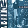 Van Morrison Cd: Too Long In Exile ( Simil Vinilo ) 0