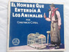 El Hombre Que Entendia A Los Animales -  Constancio Vigil 0 El Hombre Que Entendia A Los Animales -  Constancio Vigil 0