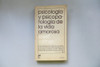 Psicología Y Psicopatología De La Vida Amorosa Josef Rattner 0 Psicología Y Psicopatología De La Vida Amorosa Josef Rattner 0