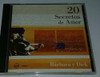 Barbara Y Dick - 20 Secretos De Amor / Cd/ Kktus 0