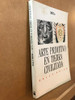Arte Primitivo En Tierra Civilizada 1