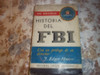 Historia Del Fbi - Don Whitehead - Prologo Edgar Hoover 0