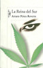 Libro : La Reina Del Sur  - Arturo Perez-reverte 0