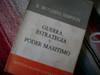 Guerra, Estrategia Y Poder Maritimo. Simpson 1