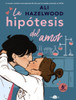 La Hipotesis Del Amor - Hazelwood, Ali 0