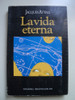 La Vida Eterna, Jacques Attali 0