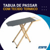 Mesa Tabua De Passar Roupas Tecido Térmico 2
