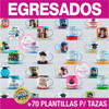 Plantillas Tazas Egresaditos Regalo Sublimar Egresados 5