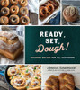 Libro: Ready, Set, Dough!: Beginner Breads For All Occasions 0