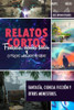 Relatos Cortos: Fantasia Ciencia Ficcion Y Otros Menesteres 0