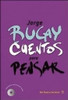 Cuentos Para Pensar - Bucay, Jorge 0
