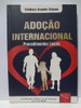 Adoção Internacional Procedimentos Legais Valdeci  A. Capuá 0