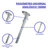 Paquímetro Universal Analógico 150mm 2 Paquímetro Universal Analógico 150mm 2
