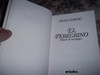 El Peregrino - Diario De Un Mago - Paulo Coelho 1 El Peregrino - Diario De Un Mago - Paulo Coelho 1