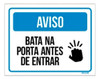 Placa Sinalização Aviso Bata Na Porta Antes De Entrar 18x23 0