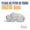 Placa De Petri Vidro 60x15mm 10 Peças Promoção 1