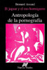 El Jaguar Y El Oso Hormiguero Antropologia De La Pornografia 0