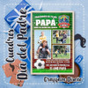 Kit Imprimible Cuadros Día Del Padre Fútbol | Editables Psd 3