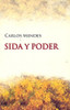 Sida Y Poder - Mendes, Carlos 0