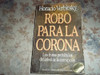Robo Para La Corona - Horacio Verbitsky 0