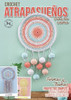 Revista Tejido Crochet Atrapasueños 7 Proyectos Simples 0