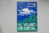 El Velero De Cristal José Mauro De Vasconcelos 1979 0