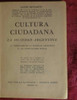Cultura Ciudadana De León Benarós - Justicialismo Social 1