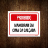 Placa Sinalização - Proibido Manobrar Cima Calçada 18x23 1