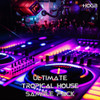 Ultimate Tropical House Sample Pack (+10gb) 1