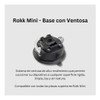 Base Con Ventosa Rokk Mini 1