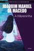 Libro Moreninha A Lafonte De Macedo Joaquim Manuel De Lafo 0
