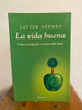 Libro - La Vida Buena - Javier Sadaba 0