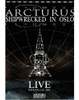 Dvd Lata Arcturus - Shipwrecked In Oslo - Original & Lacrado 0