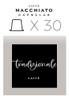 30 Capsulas Café Tradizionale Macchiato Compatible Nespresso 0