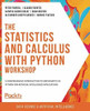 Book : The Statistics And Calculus With Python Workshop A.. 0