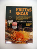 Frutas Secas Dark Recetas Faciles Naturales Salud Boedo 0