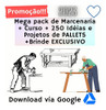 Mega Pack Marcenaria - Faça Você Mesmo + Pacote Pallets 3
