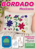 Revista Bordado Mexicano + Lanas+ Patrones Tamaño Real 1