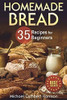 Libro: Homemade Bread: 35 Recipes For Beginners (bread Bakin 0
