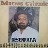 Lp Marcos Catende - Desenraiva 0
