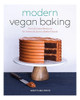 Libro: Modern Vegan Baking: The Ultimate Resource For Sweet 0