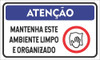 Placa Sinalização 30x20 - Mantenha Ambiente Limpo Organizado 1