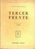Tercer Frente - Alicio Garcitoral - Editorial Raigal 0