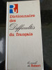 Dictionnaire Des Difficultes Du Francais 0