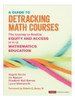 A Guide To Detracking Math Courses - Ho Nguyen, Laura . Eb12 0