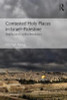 Contested Holy Places In Israel-palestine - Yitzhak Reiter 0
