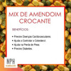 Amendoim Croc. + Ovinho De Amendoim + Amendoim Caram. - Kit 4