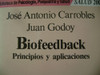 Biofeedback- Principios Y Aplicaciones.. José Carrobles 0