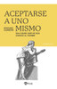 Aceptarse A Uno Mismo 0